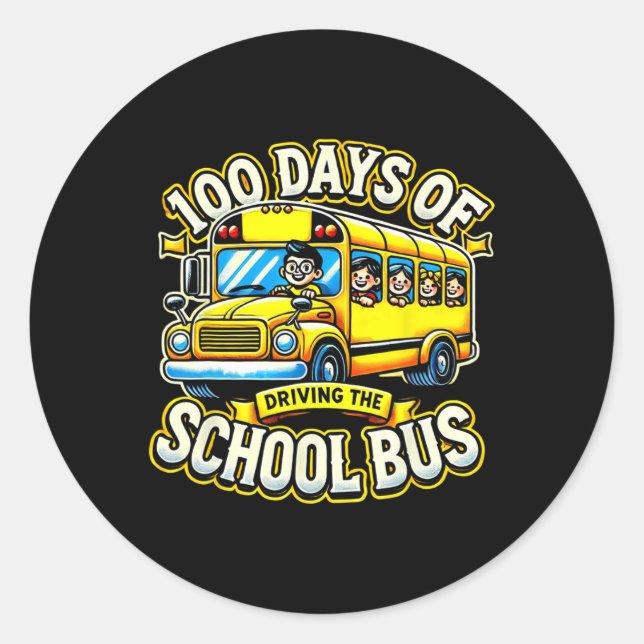 100 Days Of Driving The School Bus 2  Classic Round Sticker (Front)