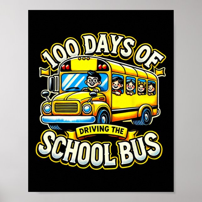 100 Days Of Driving The School Bus 2  Poster (Front)