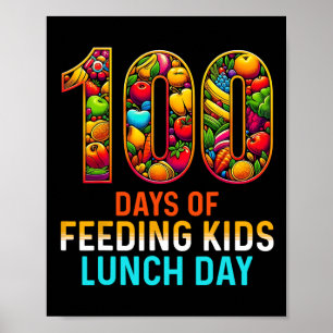 100 Days Of Feeding Kids School Lunch Lady Canteen Poster