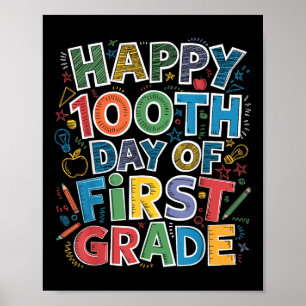 100 Days Of First 1st Grade Teacher Kids 100th Poster