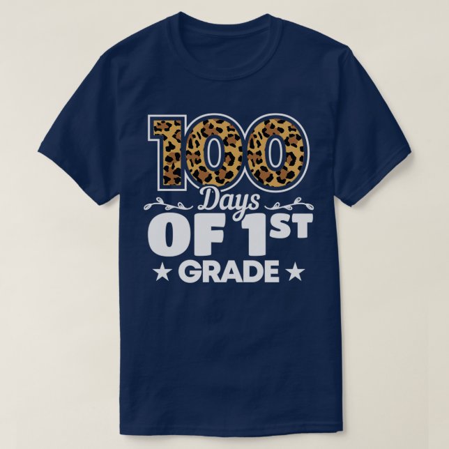 100 Days of First Grade 100 days school T-Shirt (Design Front)