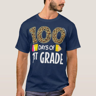 100 Days Of First Grade Teacher Student 100th Day  T-Shirt