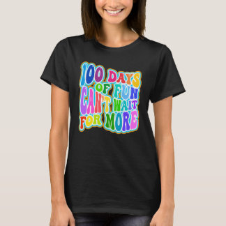 100 Days of Fun Happy 100th Day of School Kids  1 T-Shirt
