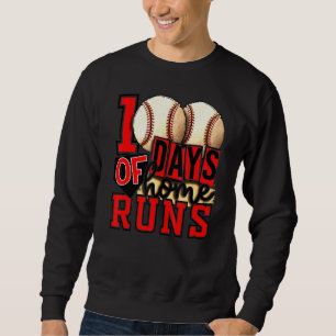 100 Days Of Home Runs School Baseball Boys Girls Sweatshirt