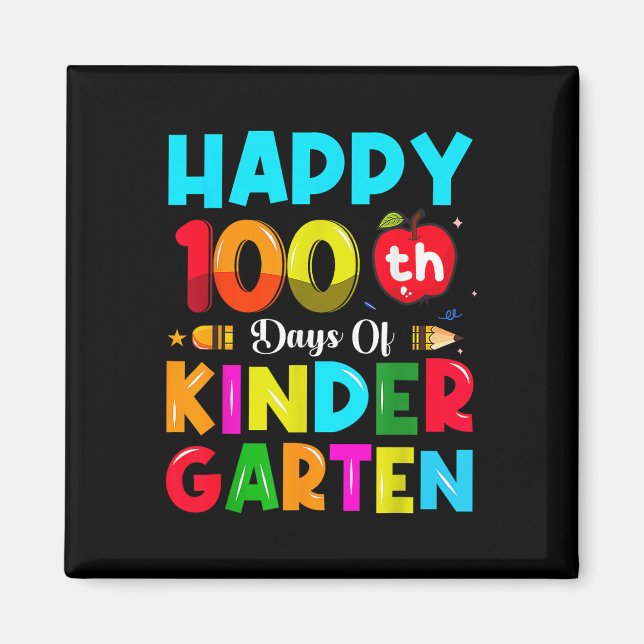100 Days Of Kindergarten 100th Day Of School Magnet (Front)
