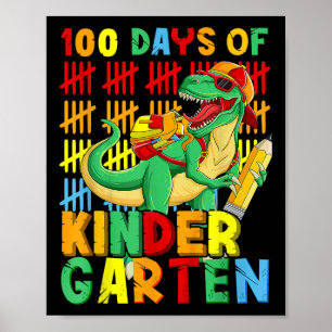 100 Days Of Kindergarten Dinosaur 100th Day Of Poster
