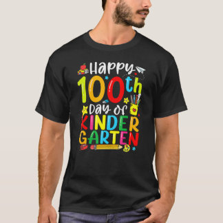 100 Days Of Kindergarten Funny Happy 100th Day Of T-Shirt