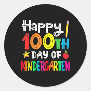 100 Days Of Kindergarten - Happy 100th Day Of Scho Classic Round Sticker