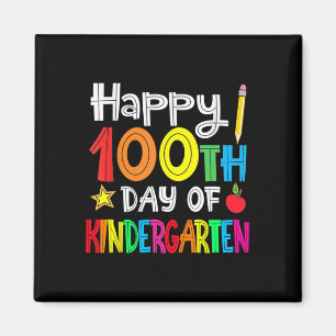100 Days Of Kindergarten - Happy 100th Day Of Scho Magnet