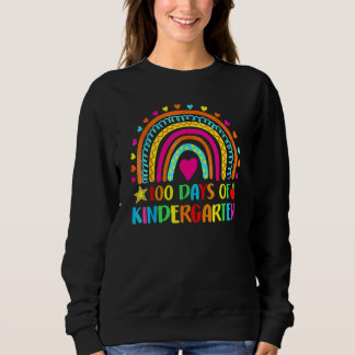 100 Days Of Kindergarten School Teacher Smarter Ra Sweatshirt