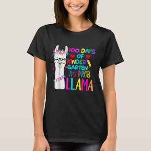 100 Days Of Kindergarten Teacher No Prob Llama Gir T-Shirt