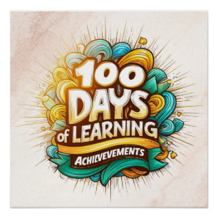 100 Days of Learning Achievements Educational  Poster