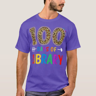 100 Days Of Library Teacher Student 100th Day Of S T-Shirt