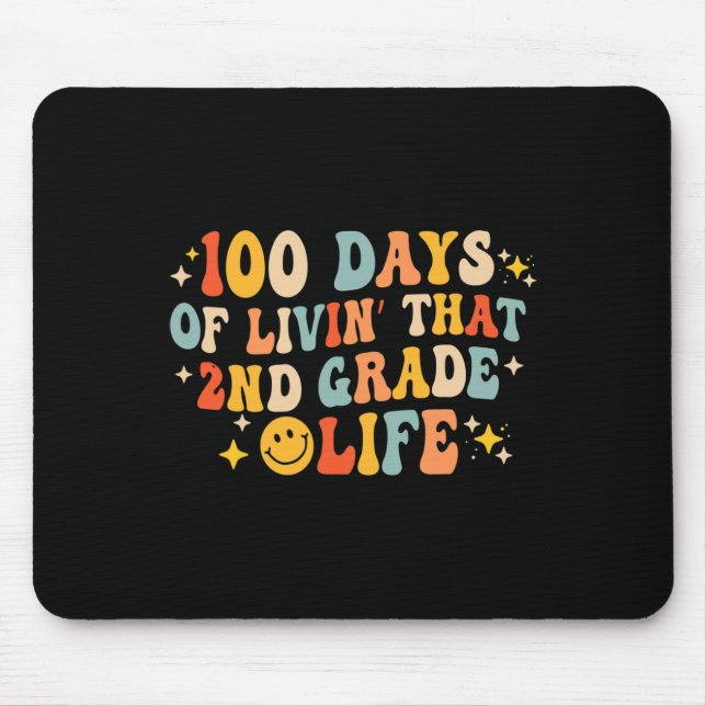 100 Days Of Livin' That 2nd Second Grade 100th Day Mouse Mat (Front)