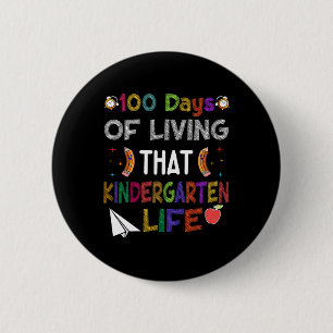 100 Days Of Living That Kindergarten Life Prek Tea 6 Cm Round Badge