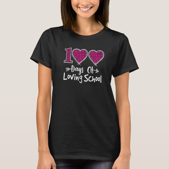 100 Days Of Loving School 100th Day Of School Hear T-Shirt (Front)