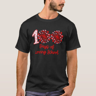 100 Days Of Loving School Happy 100th Day Of Schoo T-Shirt