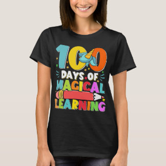 100 days of magical learning 100 days 100 days of T-Shirt