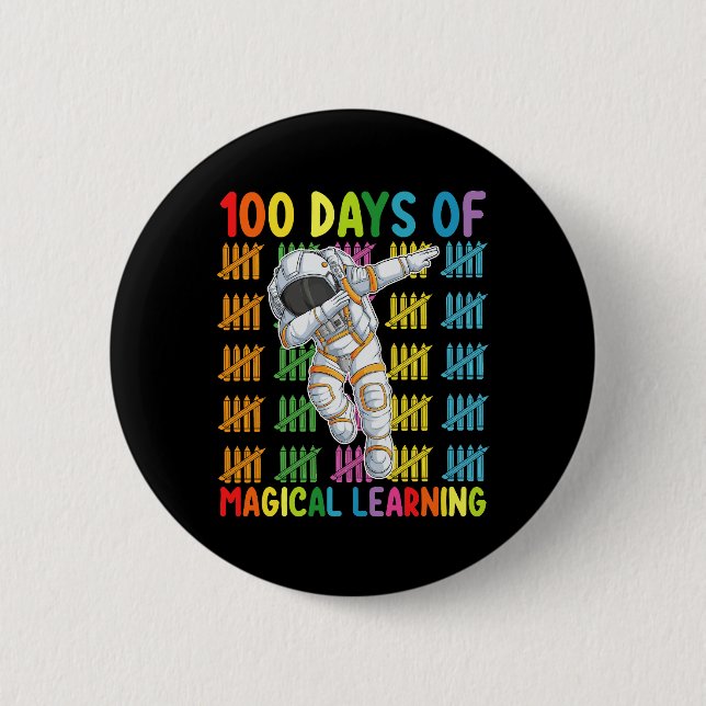 100 Days Of Magical Learning Astronaut School 6 Cm Round Badge (Front)