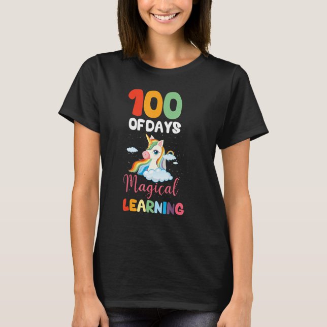 100 Days Of Magical Learning Rainbow Unicorn 100 D T-Shirt (Front)