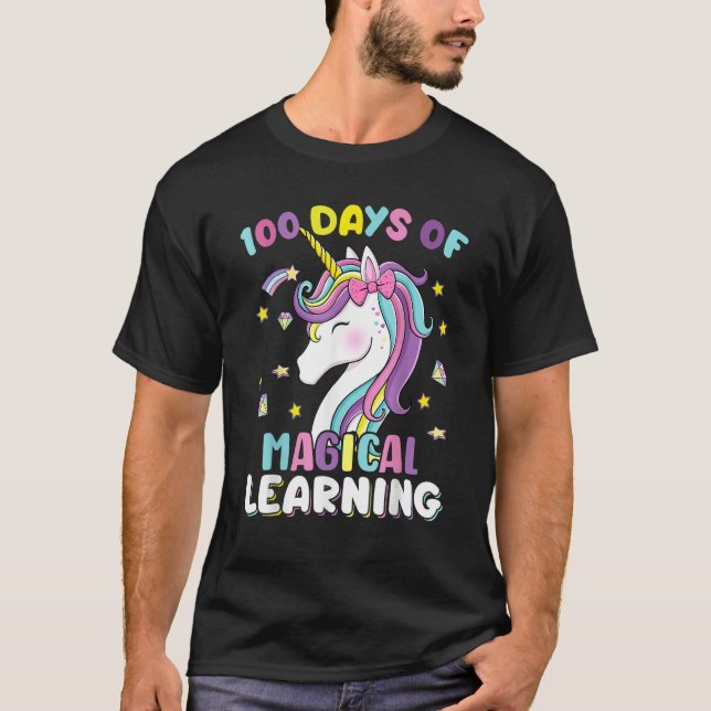 100 Days Of Magical Learning Unicorn 100th Day Sch T-Shirt (Front)