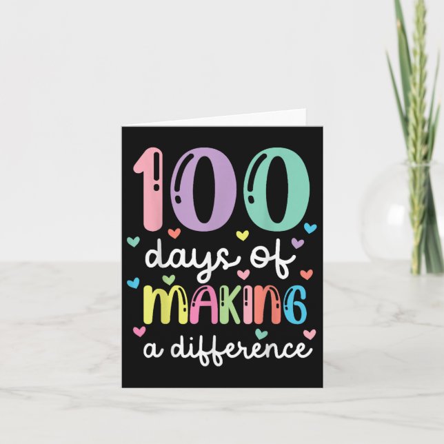 100 Days Of Making A Difference 100th Day Of Schoo Card (Front)