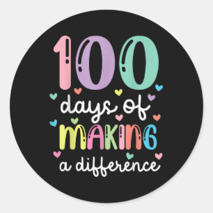 100 Days Of Making A Difference 100th Day Of Schoo Classic Round Sticker