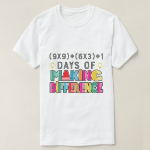 100 Days of Making Difference T-Shirt