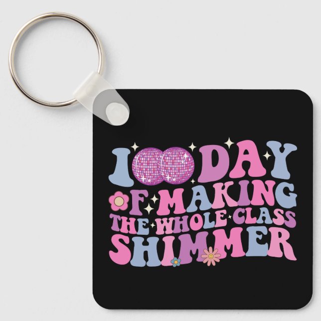 100 Days Of Making The Whole Class Shimmer Disco Key Ring (Front)