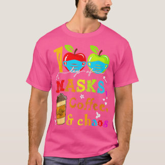 100 Days Of Masks Coffee And Chaos 100Th Day Of Sc T-Shirt