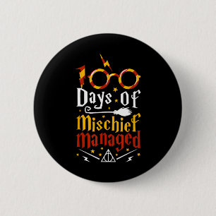 100 Days Of Mischief Managed 100th Day Of School 6 Cm Round Badge