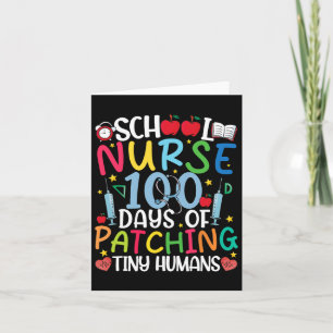 100 Days Of Patching Tiny Humans Nurse 100th Day O Card