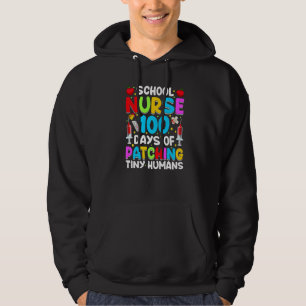 100 Days Of Patching Tiny Humans School Nurse RN Hoodie