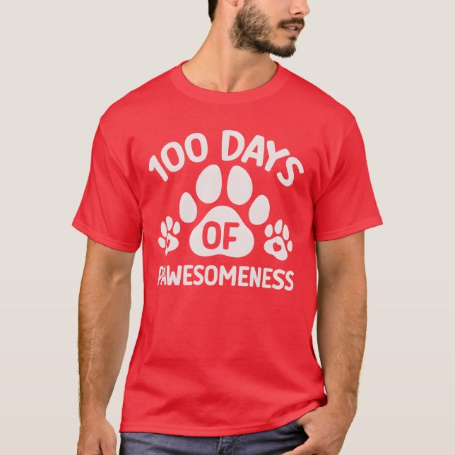 100 Days Of Pawesomenesseacher Student Dog Lover f T-Shirt (Front)