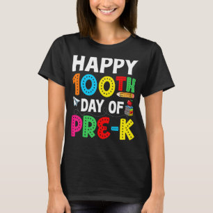 100 Days Of Pre K  Happy 100th Day Of School 1 T-Shirt