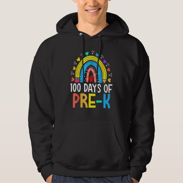 100 Days Of Pre K Happy 100th Day Of School Teache Hoodie (Front)