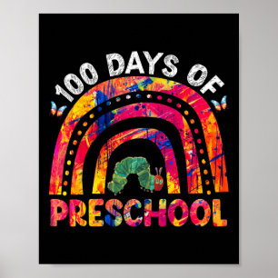 100 Days Of Preschool Tie Dye Rainbow Worm Teacher Poster