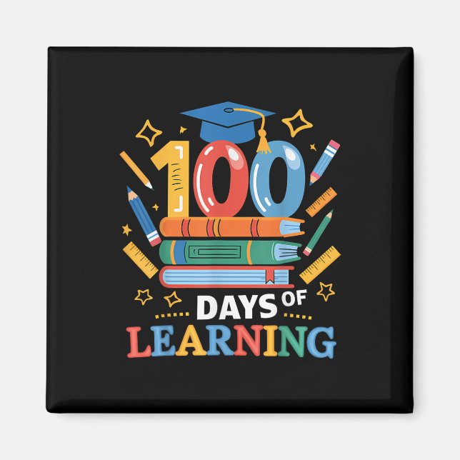 100 Days Of School 100 Days Of Learning Teacher Magnet (Front)