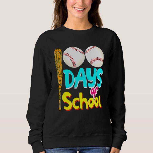 100 Days Of School 100th Day Baseball Teacher Stud Sweatshirt (Front)