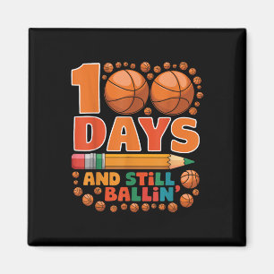 100 Days Of School 100th Day Of School Basketball Magnet