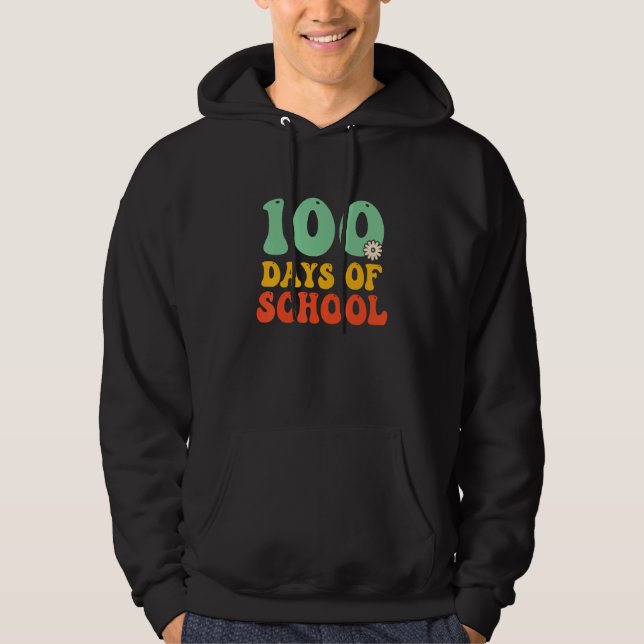 100 Days of School 100th Day of School for Teacher Hoodie (Front)