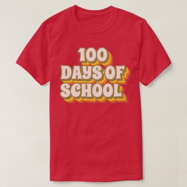 100 Days of school 100th day of school Retro 70s T-Shirt (Design Front)