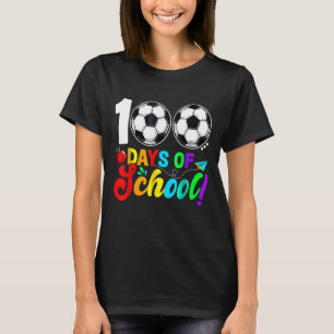 100 Days Of School 100th Day Smarter Soccer Teache T-Shirt