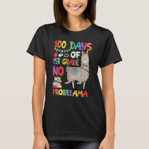 100 Days Of School 1st Grade No Probllama Llama St T-Shirt