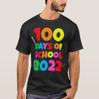 100 Days of School 2022 2 T-Shirt