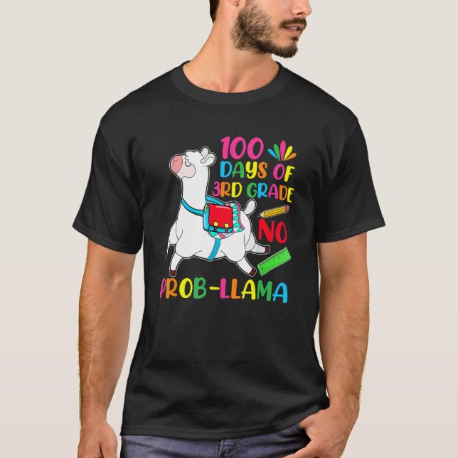100 Days Of School 3rd Grade No Prob Llama Teacher T-Shirt (Front)