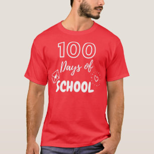100 Days of School 8 1 T-Shirt