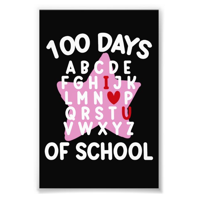 100 Days Of School Alphabet 100th Day Teacher  Photo Print (Front)