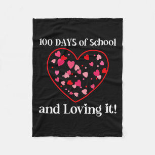 100 Days Of School And Loving It Students Teachers Fleece Blanket