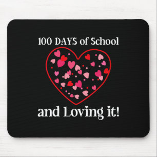 100 Days Of School And Loving It Students Teachers Mouse Mat